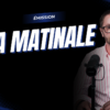 LA MATINALE