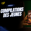 Les compilations des jeunes
