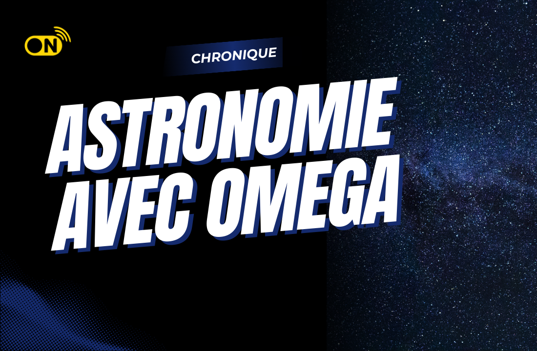 ASTRONOMIE AVEC OMEGA