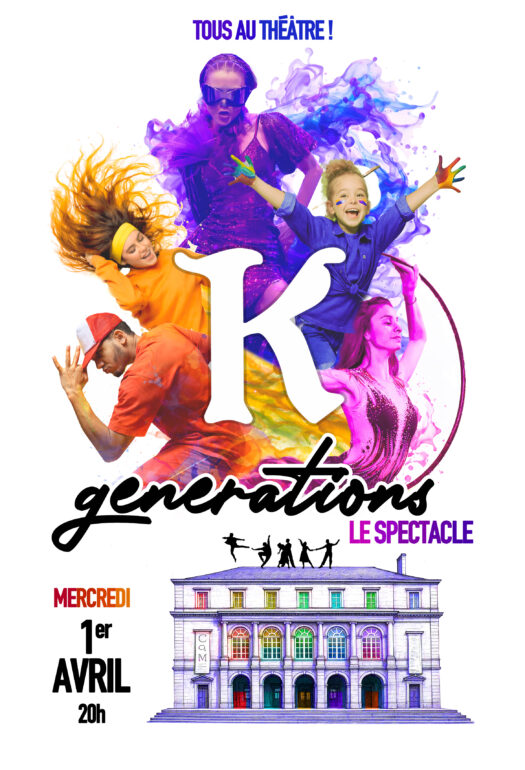 Affiche du spectacle « K Generations » le 1er Avril