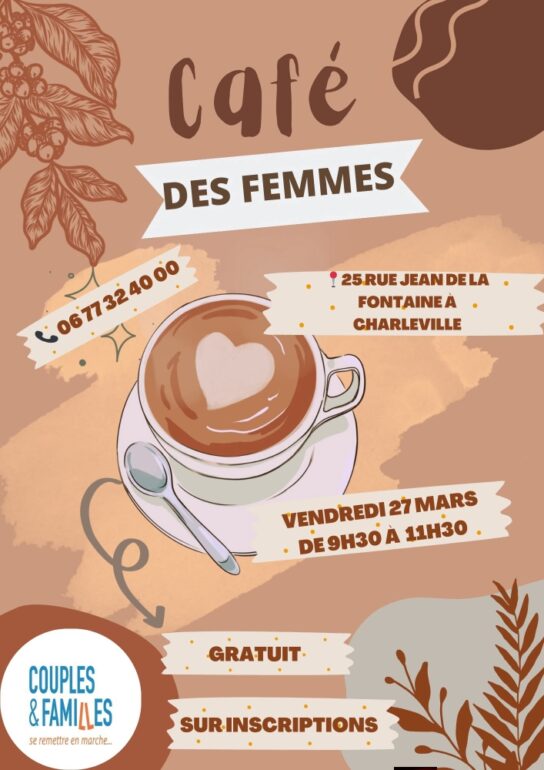 Journée Café des Femmes par l'association Couples et Familles de Charleville-Mézières