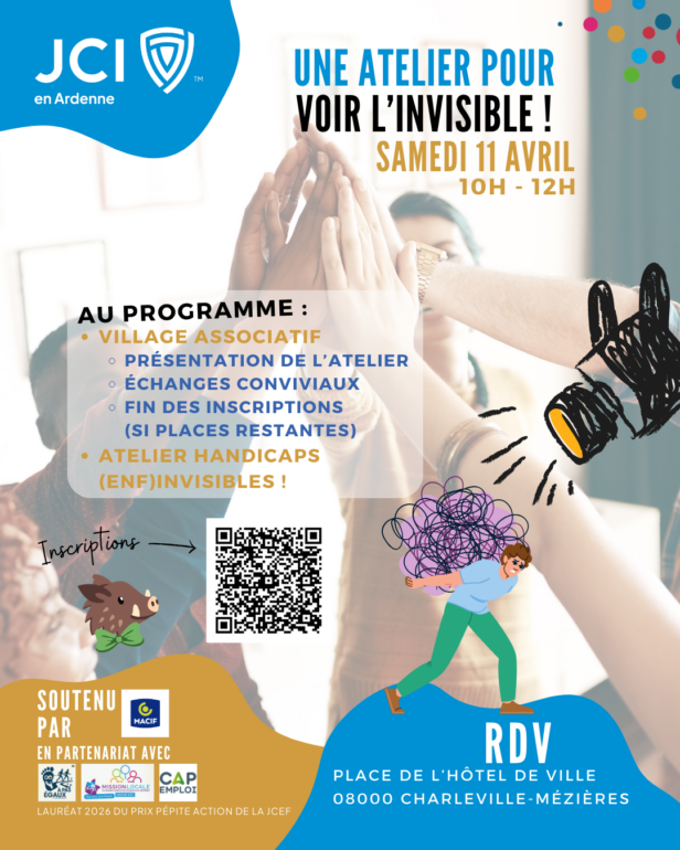 Affiche pour le 11 avril de 10h à 12h l'atelier de la JCI ardennes Handicaps 'enf)invisibles