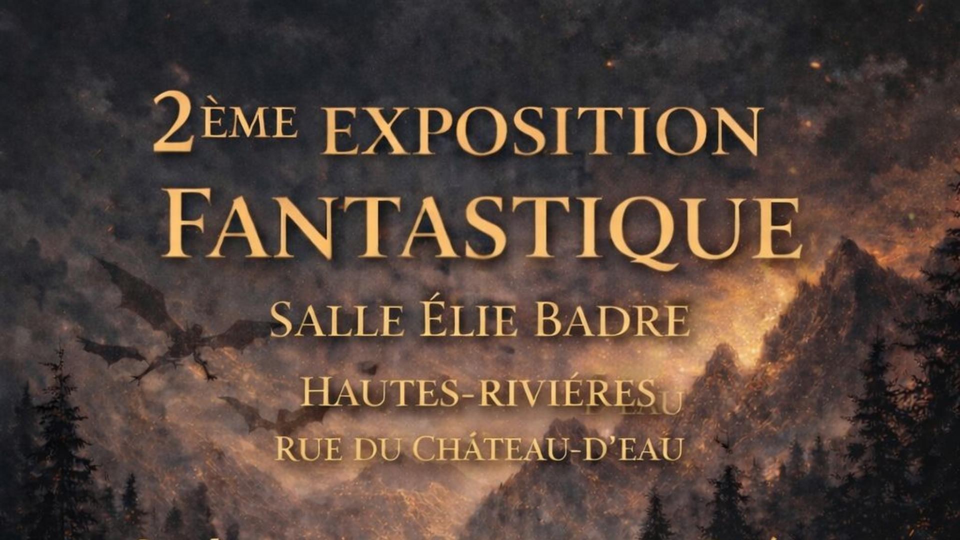 Bannière 2ème exposition Fantastique à Hautes Rivières