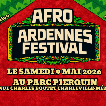 Afro Ardennes Festival édition 9 mai 2026