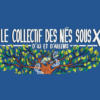 Découvrez le Collectif des Nés sous X d&rsquo;ici et d&rsquo;ailleurs sur Radio Bouton