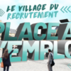Le village du recrutement : tremplin vers l’emploi pour la jeunesse