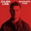 Sedan accueille Julien Lieb et son « Naufragés Tour » en octobre 2026